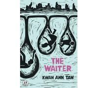 The Waiter (The Emma Press Novels)