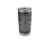 The Waiters Prayer Stainless Steel Insulated Tumbler