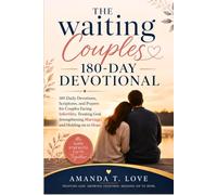 The waiting Couples 180-day Devotional: 180 Daily Devotions, Scriptures, and Prayers for Couples Facing Infertility, Trusting God, Strengthening Marriage, and Holding on to Hope