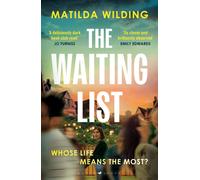 The Waiting List : An emotional rollercoaster, an agonising dilemma and a blistering book club debut