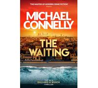 The Waiting : Out Now! The Brand New Ballard & Bosch Thriller
