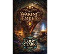 The Waking Ember