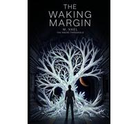 The Waking Margin
