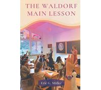 The Waldorf Main Lesson