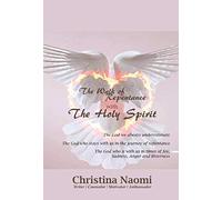 The Walk of Repentance: with The Holy Spirit (The Walk with Christ)