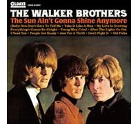 The Walker Brothers - The Sun Ain'T Gonna Shine Anymore
