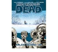 [ The Walking Dead Miles Behind Us ] [ THE WALKING DEAD MILES BEHIND US ] BY Kirkman, Robert ( AUTHOR ) Dec-20-2006 Paperback