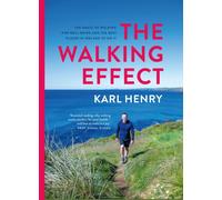 The Walking Effect : SHORTLISTED FOR THE IRISH BOOK AWARDS 2025