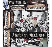 The Walkmen - Hundred Miles Off (2006)