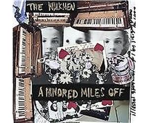 The Walkmen - Hundred Miles Off (2006)