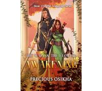 The Wall and The Flower: AWAKENING: The Wellspring Series Book 3