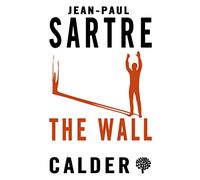 The Wall: Jean-Paul Sartre
