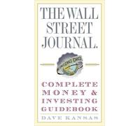 The Wall Street Journal Complete Money and Investing Guidebook (Wall Street Journal Guidebooks)