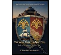 The Wall That Did Not Fall: An Alternate History of the Roman Empire (The Three Seas Trilogy Book 1): 2
