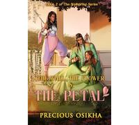 The Wall, The Flower and The Petal: 2 (The Wellspring Series)