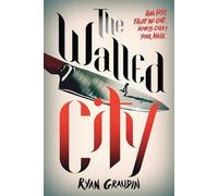 The Walled City by Ryan Graudin (English) Paperback Book