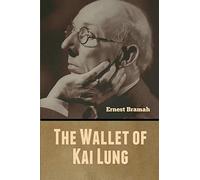The Wallet of Kai Lung