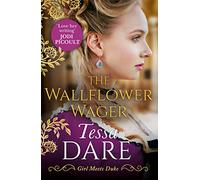 The Wallflower Wager: The brand new irresistible Regency romance from New York Times bestselling author of The Governess Game and The Duchess Deal...