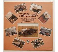 The Wallochmor Ceilidh Band - Full Throttle [LP]