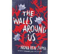 The Walls Around Us