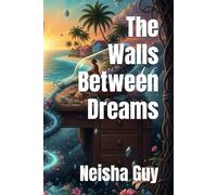 The Walls Between Dreams