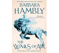 The Walls of Air: A Gripping Epic Fantasy About the Battle for Humanity’s Survival: Book 2 (Darwath Trilogy)