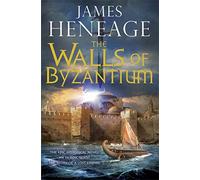 The Walls of Byzantium (Rise of Empires)