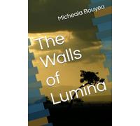 The Walls of Lumina