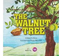 The Walnut Tree (The World Around Me)
