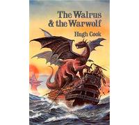 The Walrus and the Warwolf: 4 (Chronicles of an age of darkness)