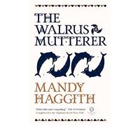 The Walrus Mutterer (The Stone Stories): 1