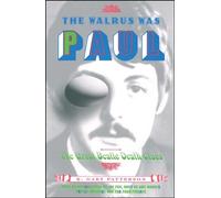 The Walrus was Paul: The Great Beatle Death Clues