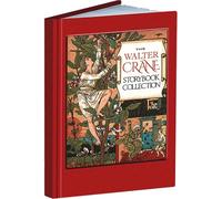 The Walter Crane Storybook Collection (Calla Editions)