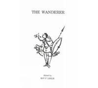 The Wanderer (Exeter Medieval Texts and Studies)