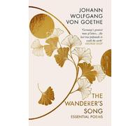 The Wanderer's Song: Essential Poems