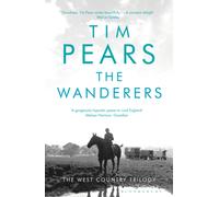 The Wanderers : The West Country Trilogy