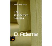 The Wanderer's Toolbox: A Backrooms Canon