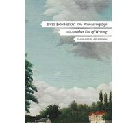 The Wandering Life - Followed by "Another Era of Writing" (The French List)