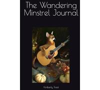 The Wandering Minstrel Journal