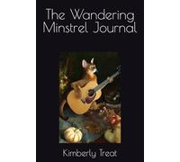 The Wandering Minstrel Journal