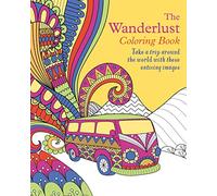 The Wanderlust Coloring Book: Take a Trip Around the World with These Enticing Images (Sirius Creative Coloring)
