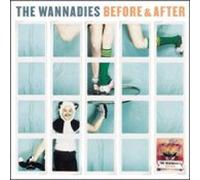 The Wannadies - Before & After