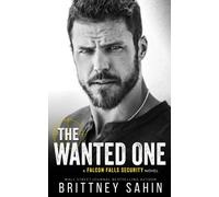 The Wanted One (Falcon Falls Security)