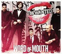 The Wanted - Word Of Mouth