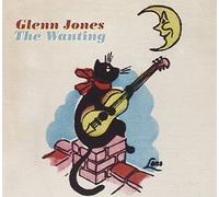 The Wanting by Glenn Jones (2011-09-13)