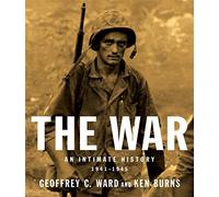 The War: An Intimate History, 1941-1945 by Geoffrey C. Ward Ken Burns(2007-09-11)