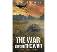 The War Before The War