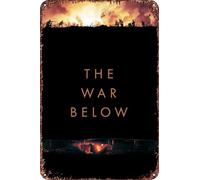 The War Below movie Metal Tin Sign Poster Decor for Living Room Cafe Decorative Sign for Wall 12x8Inches
