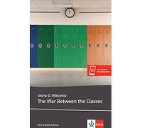The War Between the Classes: Lekture mit Wortsc, Miklowitz.