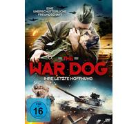 The War Dog - Ihre letzte Hoffnung, 1 DVD (DVD)